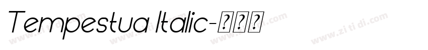 Tempestua Italic字体转换 Tempestua Italic字体转换